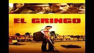 فيلم El Gringo  BluRay 2012 مترجم بجودة عالية