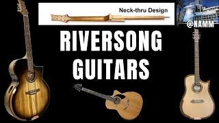 NAMM Riversong Guitars Booth Acoustic Neck-Thru Design Skeletal