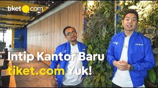 Intip Kantor Baru tiket.com Yuk!