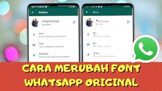 Cara Merubah Font Whatsapp Original || Tanpa Aplikasi Tambahan