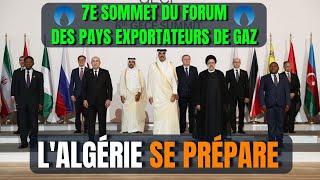   Préparation de l’Algérie au 7e sommet du Forum des pays exportateurs de gaz