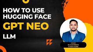 How To Use GPT Neo 2.7B model with Hugging Face in 3 lines of Coding