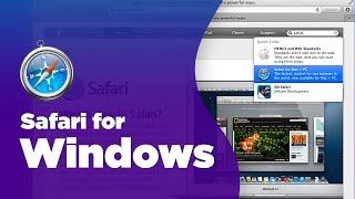 Using Safari on Windows in 2020!