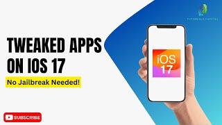 How to get Tweaked Apps on iOS 17 in 2024 (No Jailbreak NEEDED!)