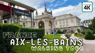 Aix-les-bains , Walking Tour,4k