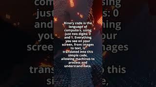 Binary Code: The OG Language of Computers! #shorts #tech #vibes