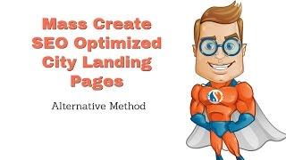 Best way to create SEO Optimized mass city pages without plugin