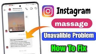 How to fix message unavailable on instagram 100% | instagram message unavailable problem 2024