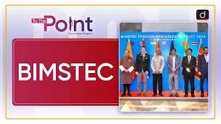 BIMSTEC | EAM S Jaishankar | To The Point | Drishti IAS English