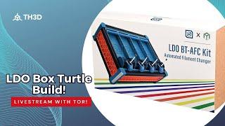 LIVE LDO Box Turtle Build Pt 3 - With Tor!