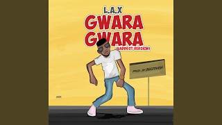 Gwara Gwara (Baddest Version)