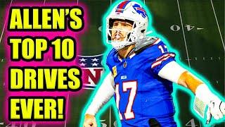 Josh Allen’s Top 10 Drives of His Career So Far