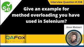 Give an example for method overloading you have used in Selenium (Selenium Interview Question #208)