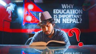 Why is education so important in our life?Nepal education //Importance of education in life