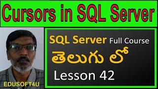 Cursors in SQL Server-MS SQL Server full course in Telugu-Lesson-42