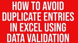 how to avoid duplicate entries in excel using data validation