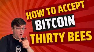 How to Accept Bitcoin on Thirty Bees