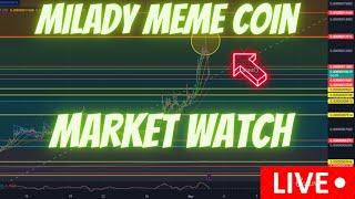 MILADY MEME COIN  JASMY COIN  BTC  \ MARKET WATCH \   ***WE ARE LIVE***
