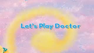 Let's play doctor
