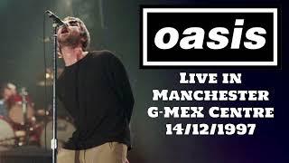 Oasis - Live in Manchester, G-MEX Centre, 14/12/1997