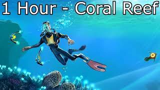 Subnautica Soundtrack: Coral Reef - 1 Hour Version