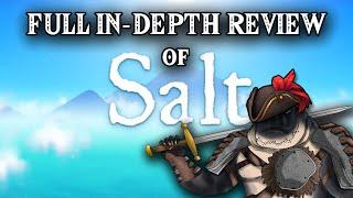 SALT! Full In-Depth Review!