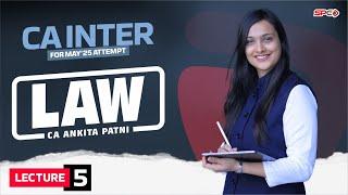 CA Inter Law lecture 5 for May 25 Attempt By CA Ankita Patni