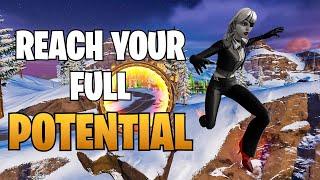 How To ACTUALLY Reach Your Full Potential In FORTNITE!