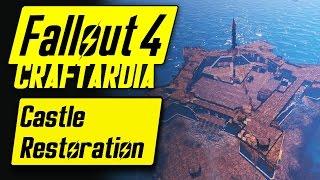 Fallout 4 Base Building Timelapse - Castle Restoration - Fallout 4 Settlement Building [CRAFTARDIA]