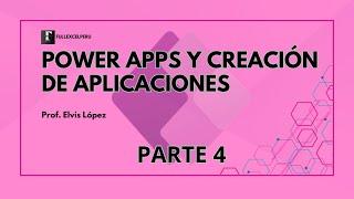 Power Apps and App Creation - Part Four