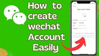 How to Sign Up Wechat Without qr Code 2024 | How to Create Wechat Account | ios & Android