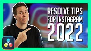 Exporting for Instagram in 2022 - DaVinci Resolve Rendering Tutorial