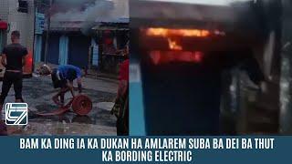 BAM KA DING IA KA DUKAN HA AMLAREM SUBA BA DEI BA THUT KA BORDING ELECTRIC