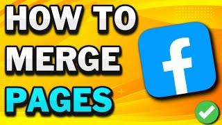 How to Merge Two Facebook Pages *UPDATED METHOD 2025*