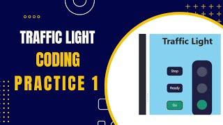 Introduction to JS & Variables | Coding Practice 1 | Traffic Light | Nxtwave CCBP