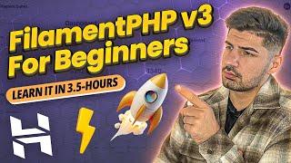 How to Become a PRO in FilamentPHP v3 in 4 hours - Complete FilamentPHP Tutorial for Beginners