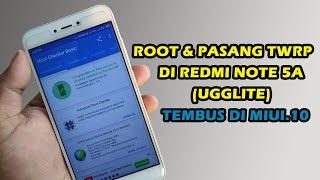 CARA ROOT DAN INSTAL TWRP DI REDMI NOTE 5A MIUI 11 TERBARU