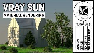 Learn to use Vray Sun Tutorial - Vray 3.4 and 3ds Max 2016