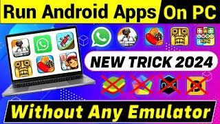 How to Run Android Apps On PC Without Emulator | PC Me Android App Kaise Chalaye Without Emulator