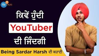 YouTube ਦੀ ਕਮਾਈ ਤੋਂ ਲਾਇਆ ਕਰਜ਼ਾ | Harshdeep Youtuber | @BeingSardarofficial |@BEINGBRANDOFFICIAL| Josh Talks Punjabi