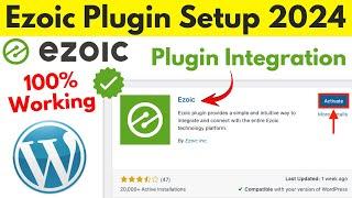 Ezoic Plugin Integration Setup 2024 | How To Integrate WordPress with Ezoic Plugin