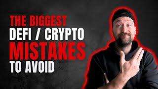 Biggest Defi / Investing Mistake You Can Make