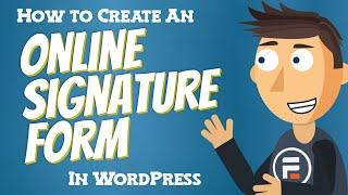 How to Make an Electronic Signature Form in WordPress