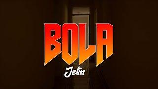 Jelin -Bola (4k Official video) Dir  by wadefa