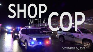 Shop With A Cop | Dec 14. 2019