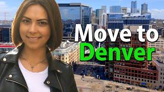 Moving to Denver | What is Living in Denver Colorado Like