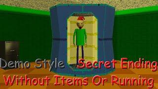 Baldi's Basics - Demo Style Secret Ending Without Items Or Running