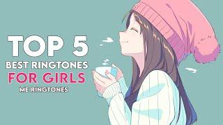 Top 5 Best Ringtones For Girls 2024 - Me Ringtones