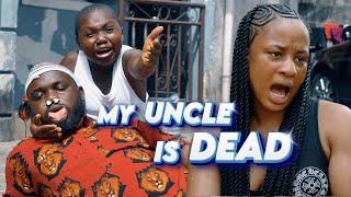 MY UNCLE  IS DEAD -LATEST NIEGERIAN SHORT FILM-PRAIZE VICTOR STUDIO (PRAIZE VICTOR COMEDY TV)