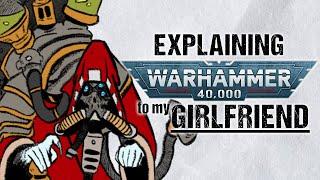 Explaining ADEPTUS MECHANICUS To My Girlfriend | Warhammer 40k Lore